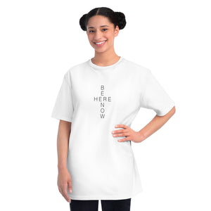 BE HERE NOW White Unisex T-Shirt - 100% Organic Cotton