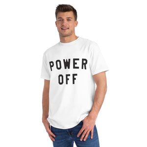 POWER OFF White Unisex T-shirt  - 100% Organic Cotton