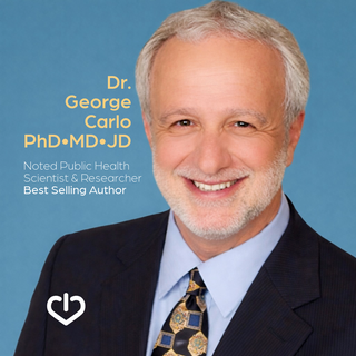 Dr. George Carlo | Public Health Scientist | Tech Wellness Expert