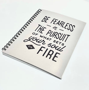 best be fearless in pursuit of what sets your soul on fire journal