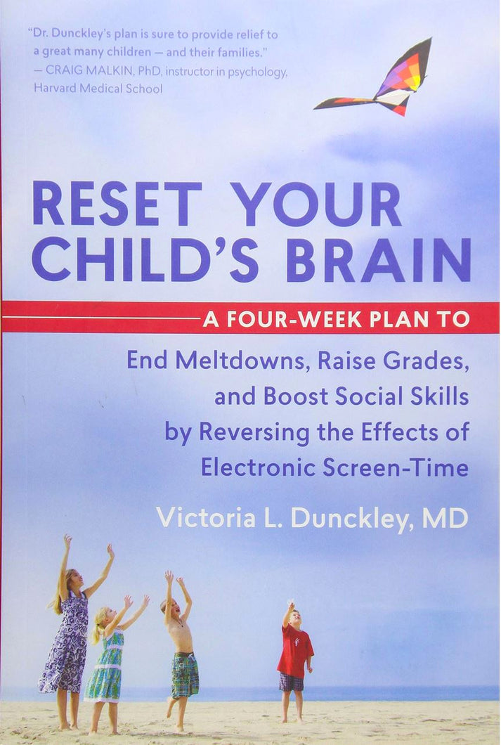 Can't Get Your Kid Off Their Device? Try Reset Your Childs Brain Book Tech Wellness 