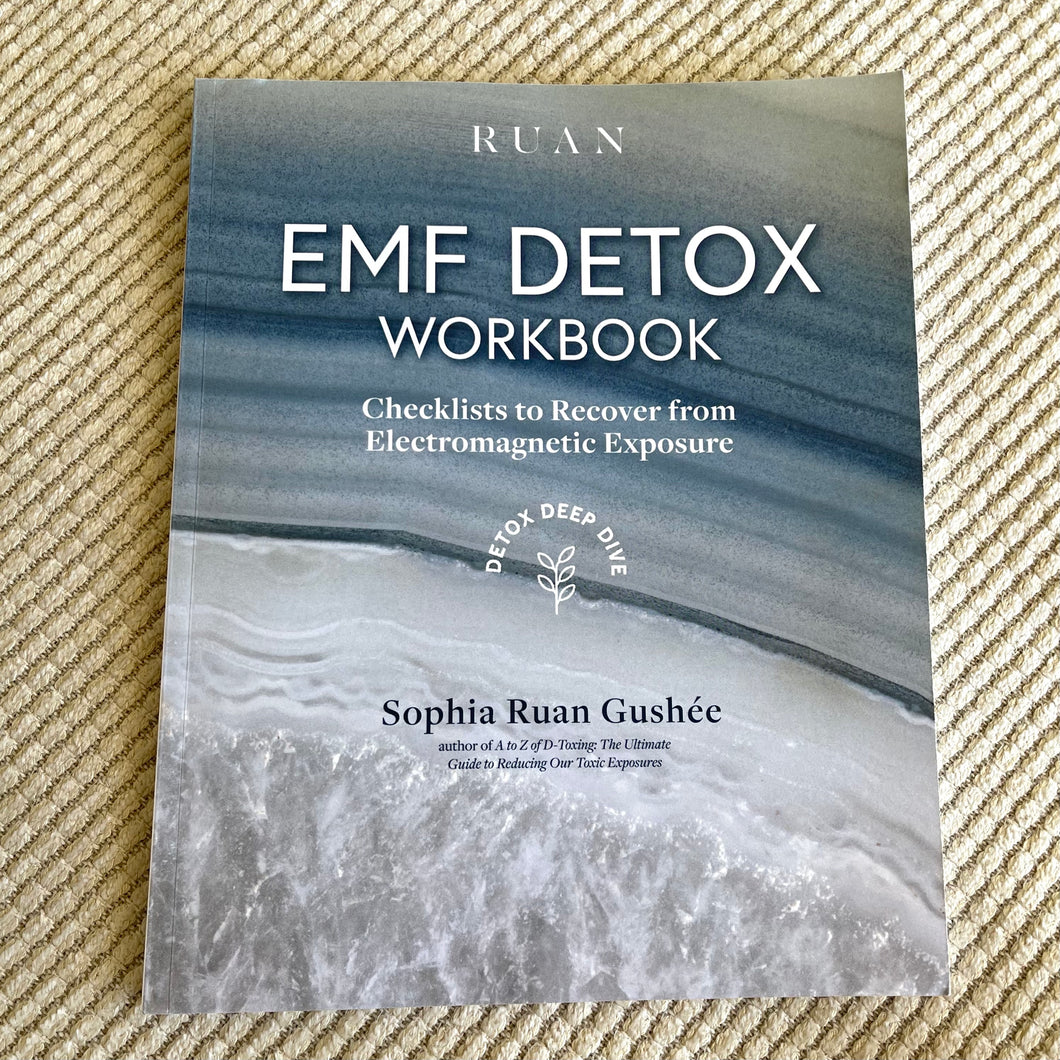 A to Z Easy EMF Detox! Clear Your Home Of EMF Step By Step- Ruan Living’s Workbook and Checklists
